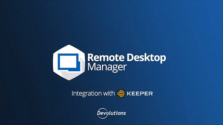How To Integrate Keeper with Remote Desktop Manager