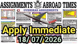 Assignment Abroad Times Today Newspaper 18/07/2026 ||gulf job vacancy 2026|| screenshot 3