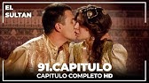 El Sultán Capitulo 93 Completo Youtube