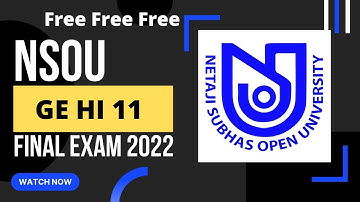 NSOU GE HI 11 Final exam 2022    UG GEHI 11 term end exam questions Answers    UG History MCQ Answer