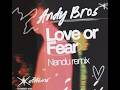 Andy Bros - Love or Fear (Original Mix)-2026-Indie Dance-[Anims]