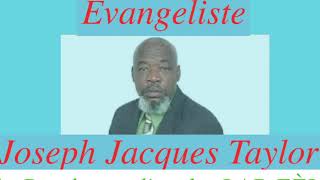 Joseph Jacques Taylor - OU Pa konnen ki kote Bondye prale avèw