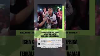 Icha chellow VS Desi afrika #fyp #konser #music #viral  #ichachellow #desiafrika #harusviralterus