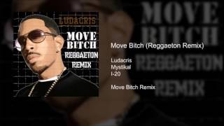 Move Bitch (Reggaeton Remix)
Provided to YouTube by Universal Music Group International
Move Bitch · Ludacris · Mystikal · I-20
Move Bitch Remix
℗ 2001 Disturbing tha Peace & The Island Def Jam Music Group
Released on: 2001-01-01
Recording Engineer: Mike Wilson
Mixing Engineer: Joseph Palma
Asst. Recording Engineer: Malcolm Sleepy Gossett
Producer, Recording Engineer, Mixer: KLC
Author, Composer: Craig S. Lawson
Author, Composer: Chris Bridges
Composer, Author: Michael Tyler
Composer, Author: Bobby Sandamanie
Music Publisher: 20 Publishing
Music Publisher: Block Off Broad Publishing
Music Publisher: EMI April Music Inc.
Music Publisher: Zomba Enterprises Inc.
Auto-generated by YouTube. Move Bitch (Reggaeton Remix)