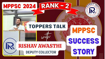 Rishav Awasthi #mppsc Topper Speech | #rank2 Deputy Collector| MPPSC 2024 Success Story & Motivation