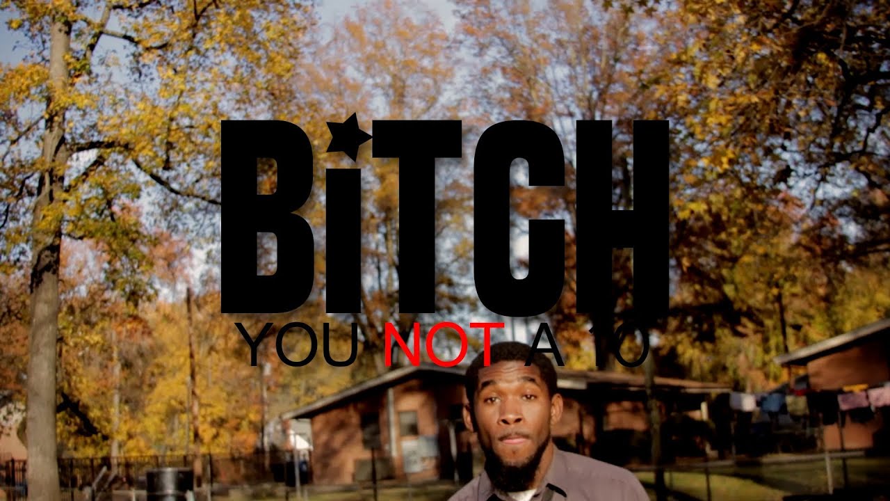 #BitchYouNotATen