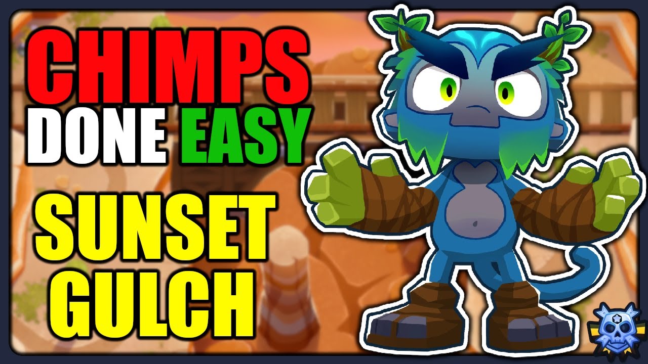 SUNSET GULCH - CHIMPS | Easy Strategy for Black Border | BTD6
