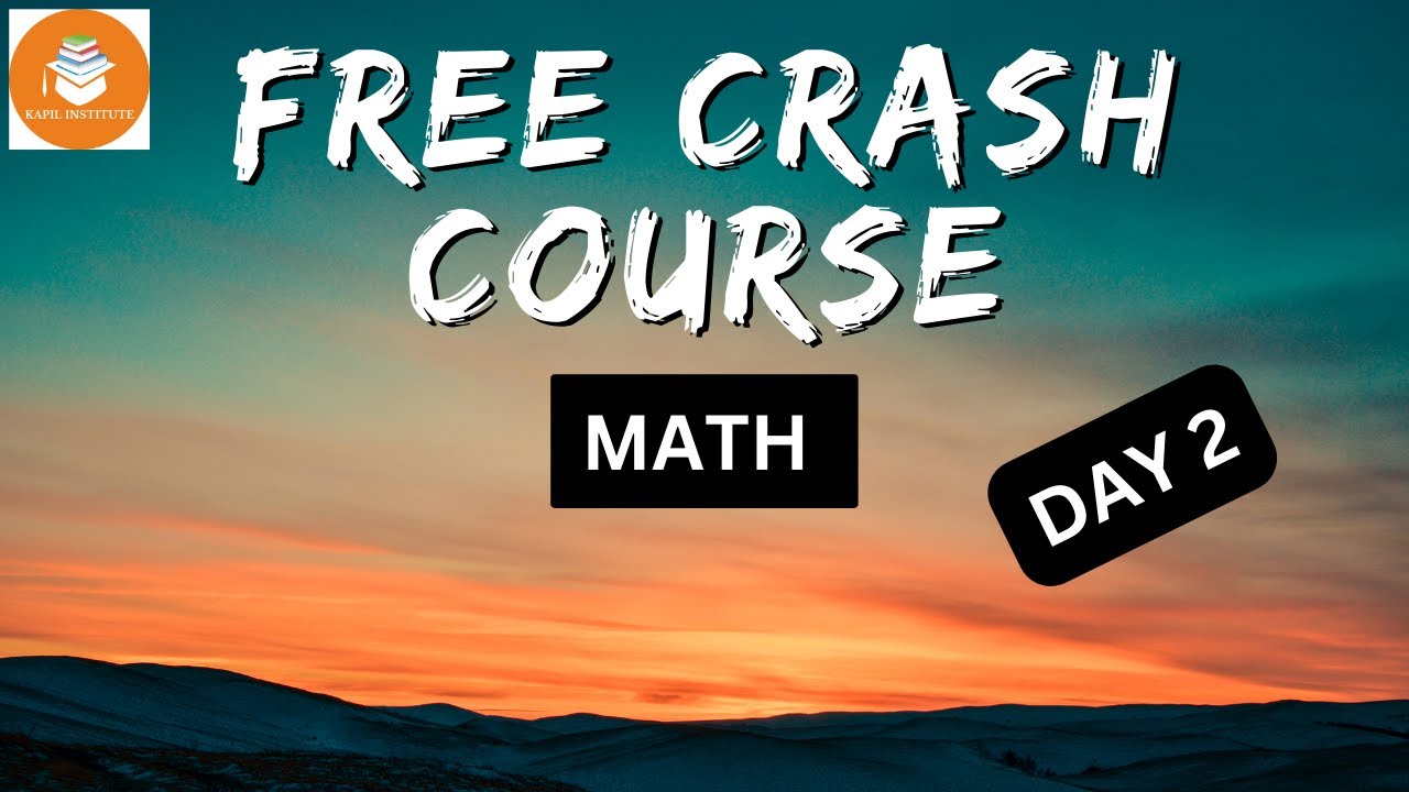 MATH CRASH COURSE DAY 2 - YouTube