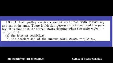 Irodov Problem of rotational Mechanics(1.93) question based on rate of tension with frict by RKH Sir