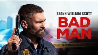 BAD MAN Official Trailer 2025 Seann William Scott