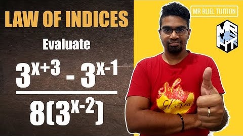Laws of Indices - Solving Problems (1)