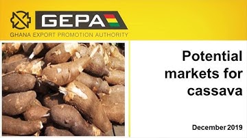 Potential Markets for Cassava from Ghana