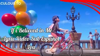 If I Believed in Me Lyric Video Sub Español (Lou/Miraculous: The Movie)