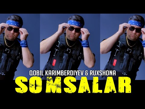 Qobil Karimberdiyev  Ruxshona - Somsalar remix 2023