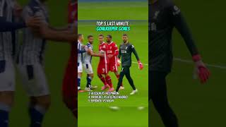 Famous Top 5 Last Minute Goalkeeper Goals ⚽🔥 Profile