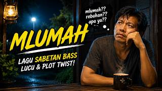 MLUMAH 😂 Awalnya Serius... Endingnya Bikin Ketawa! | Lagu Jawa Sabetan Bass |  Lyric Video