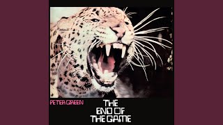 Video thumbnail of "Peter Green - The End of the Game"