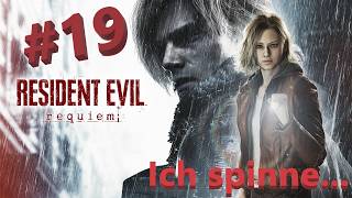 Resident Evil Requiem -Ich spinne- #19 Deutsch PC