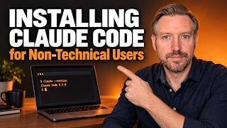 Installing Claude Code For Non-Technical Users