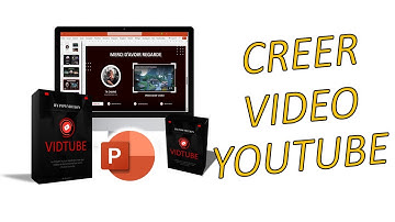 Créer facilement des vidéos youtube avec powerpoint
