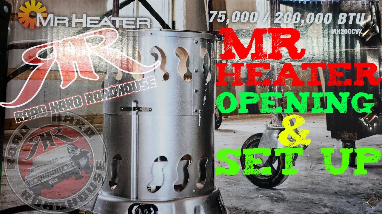 MR. HEATER 75,000 - 200,000 BTU HEATER SHOP HEATER - YouTube