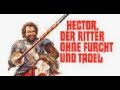 Hector Der Ritter Ohne Furcht Und Tadel UNCUT Bud Spencer Ganzer Film Deutsch 