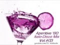 ITALO DISCO &#39;80 &quot;APERITIVE &#39;80 Vol.#03&quot; DJ HOKKAIDO