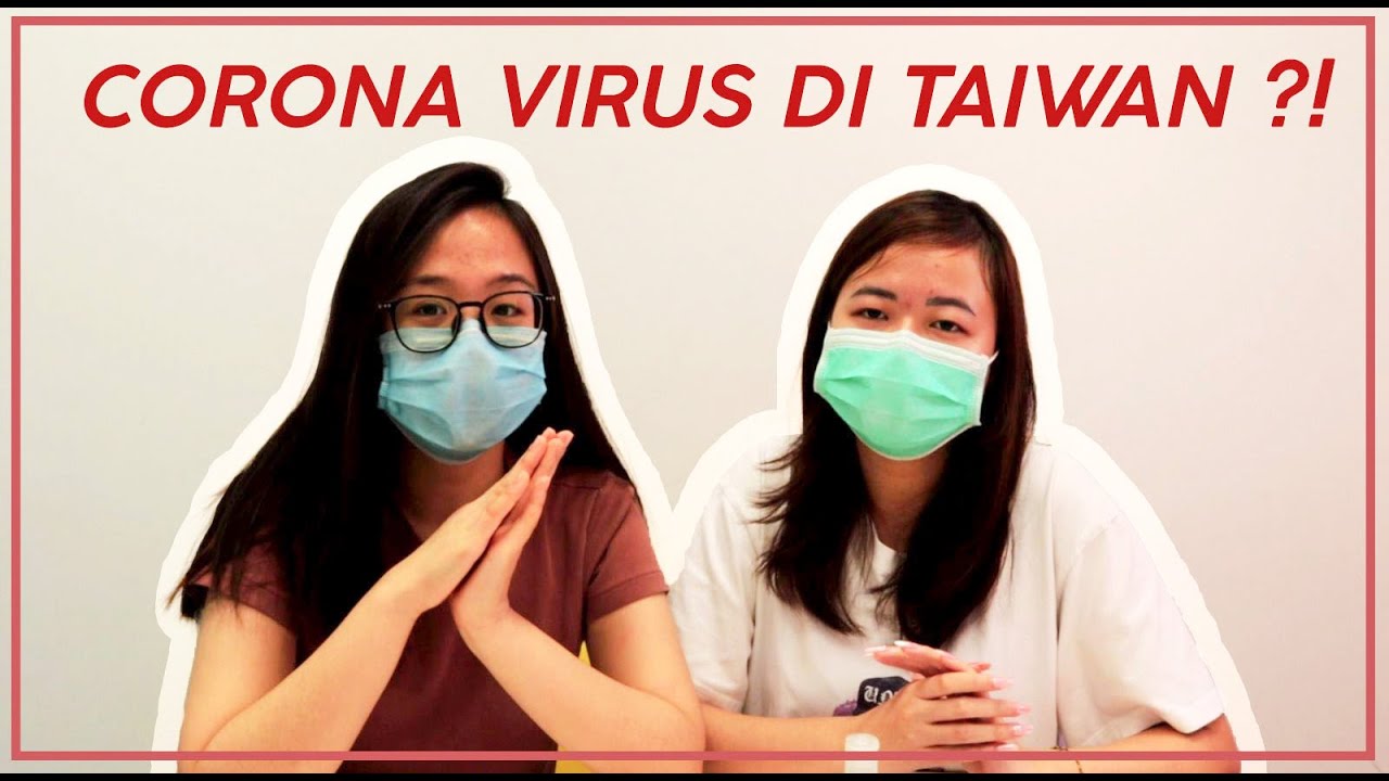 #2 CORONA VIRUS DI TAIWAN