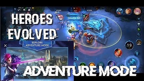 ADVENTURE MODE: HEROES EVOLVED