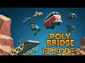 When you forget to use your brain in poly bridge (Poly Bridge Episode 2)