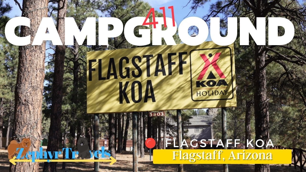 Campground⛺️ 411 Flagstaff KOA Holiday Flagstaff, Arizona