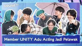 [Eng] Adu Acting Jadi Pelawak, Siapa Member UN1TY yang Menang?? #YouN1TPD