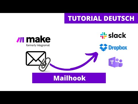 Mailhooks Make Tutorial deutsch mit Beispielen