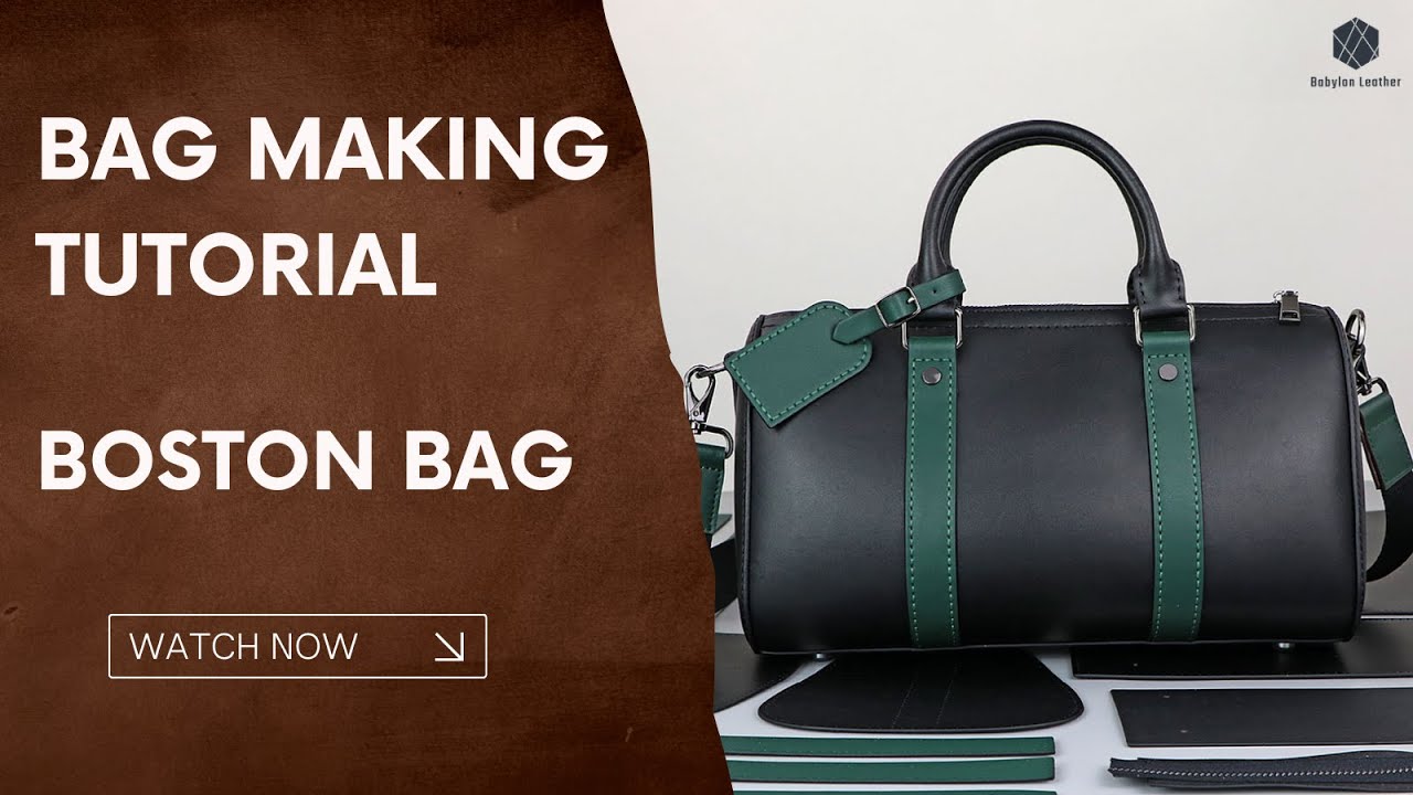 Making Leather Men's Boston Bag - Leather Craft Tutorial | Babylon