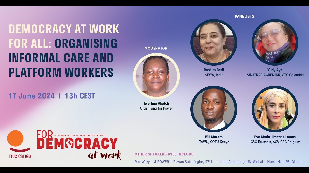 Democracy at Work For All: Organising Informal Care and Platform Workers