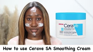 Cerave SA Cream for Rough and Bumpy Skin Review on Dark Skin