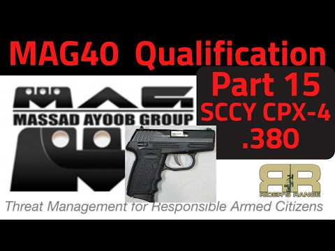 MAG40 Qualification Part 15 - SCCY CPX-4 .380