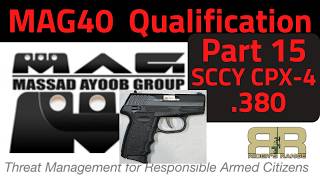MAG40 Qualification Part 15 - SCCY CPX-4 .380