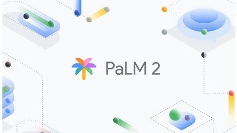 Google Generative AI  & Palm2 LLM