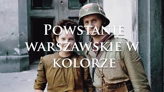 POWSTANIE WARSZAWSKIE 1944 W KOLORZE  | PHOTOGRAPHS FROM THE 1944 WARSAW UPRISING IN COLOUR | PART 3