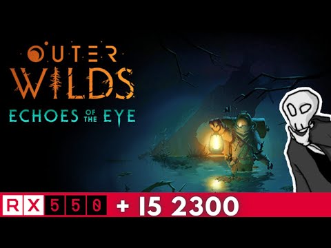 OUTER WILDS rodando suave na RX 550!, + i5-2300