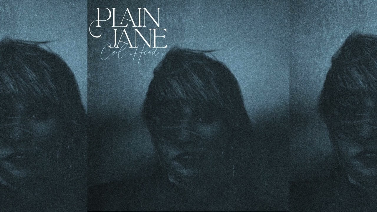 Watch PLAIN JANE | Cool Head (audio) on YouTube Watch PLAIN JANE | Cool Head (audio) on YouTube