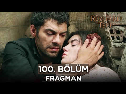 Rüzgarlı Tepe 100. Bölüm Fragmanı | 17 Mayıs Cuma @RuzgarliTepe