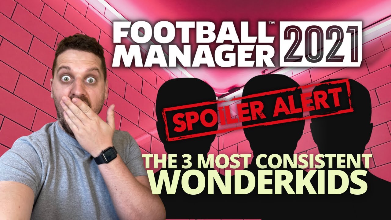 Top 3 Consistent Wonderkids in FM21 and Why It Matters Best Young