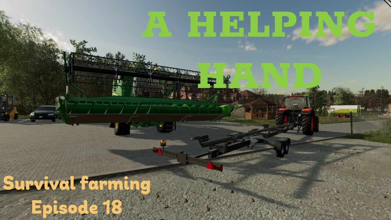 Fs22 Help Helping Others to Help Ourself | Survival Farming Episode 18 | Farming ...