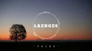 Laenges - False | Chill | New Age Chill Music 2024 (Global) #newagechillmusic2024 #chilloutmusic2024