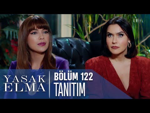 Yasak Elma 122. Bölüm Tanıtımı