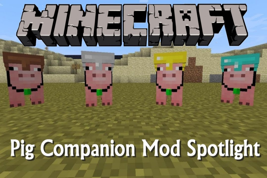 Pig mod. Pig companion mod.