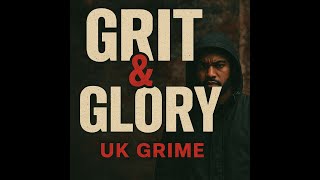 Grit & Glory - Official Audio
