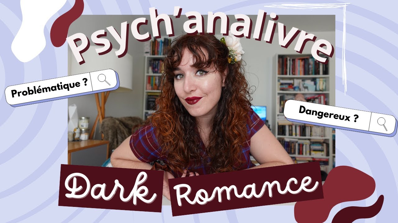 J'analyse la Dark Romance | Psych'analivre